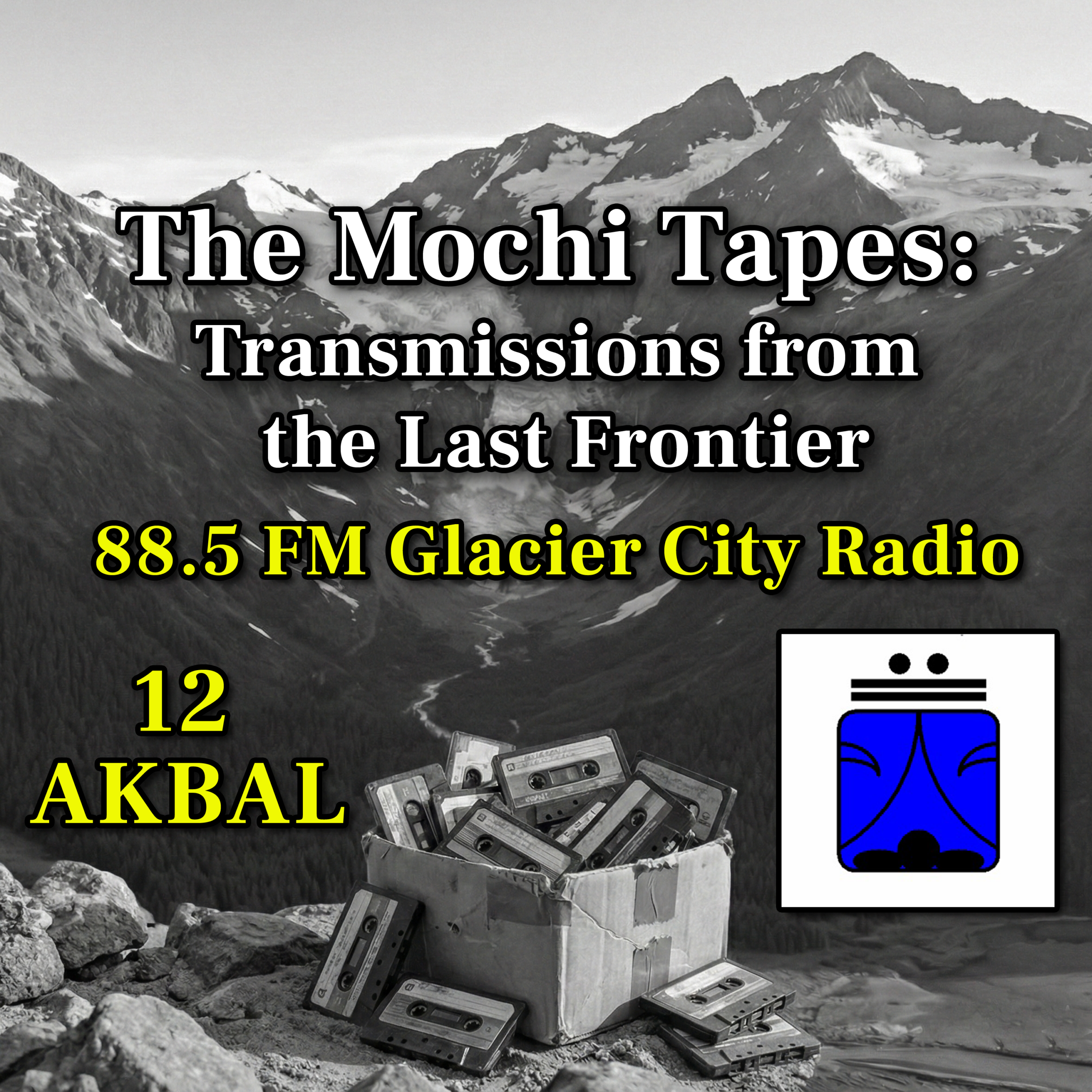 Tuesday September 23rd – 12 AKBAL – 88.5 FM Glacier City Radio episode artwork