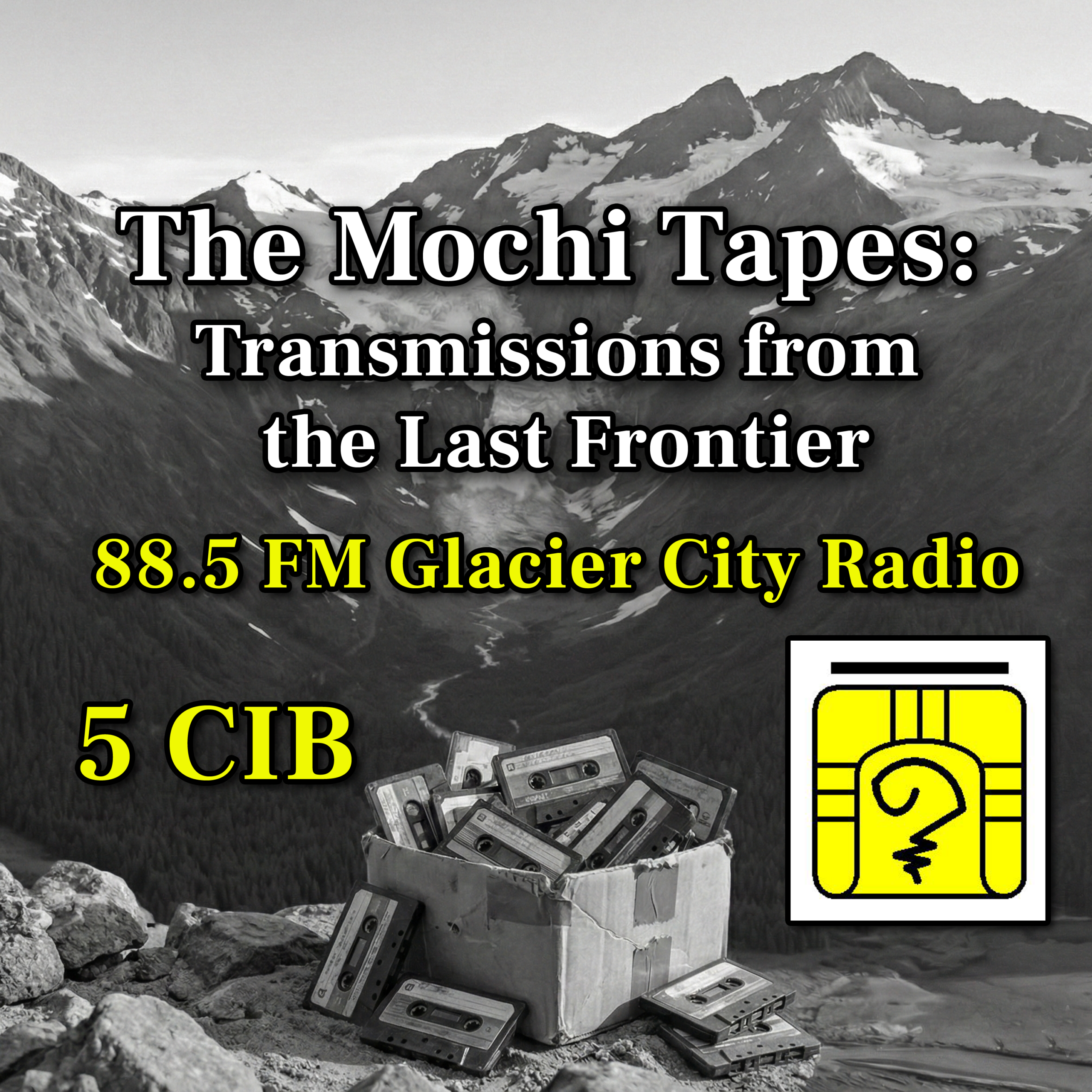 Tuesday September 16th 1997 – 5 CIB – 88.5 FM Glacier City Radio episode artwork