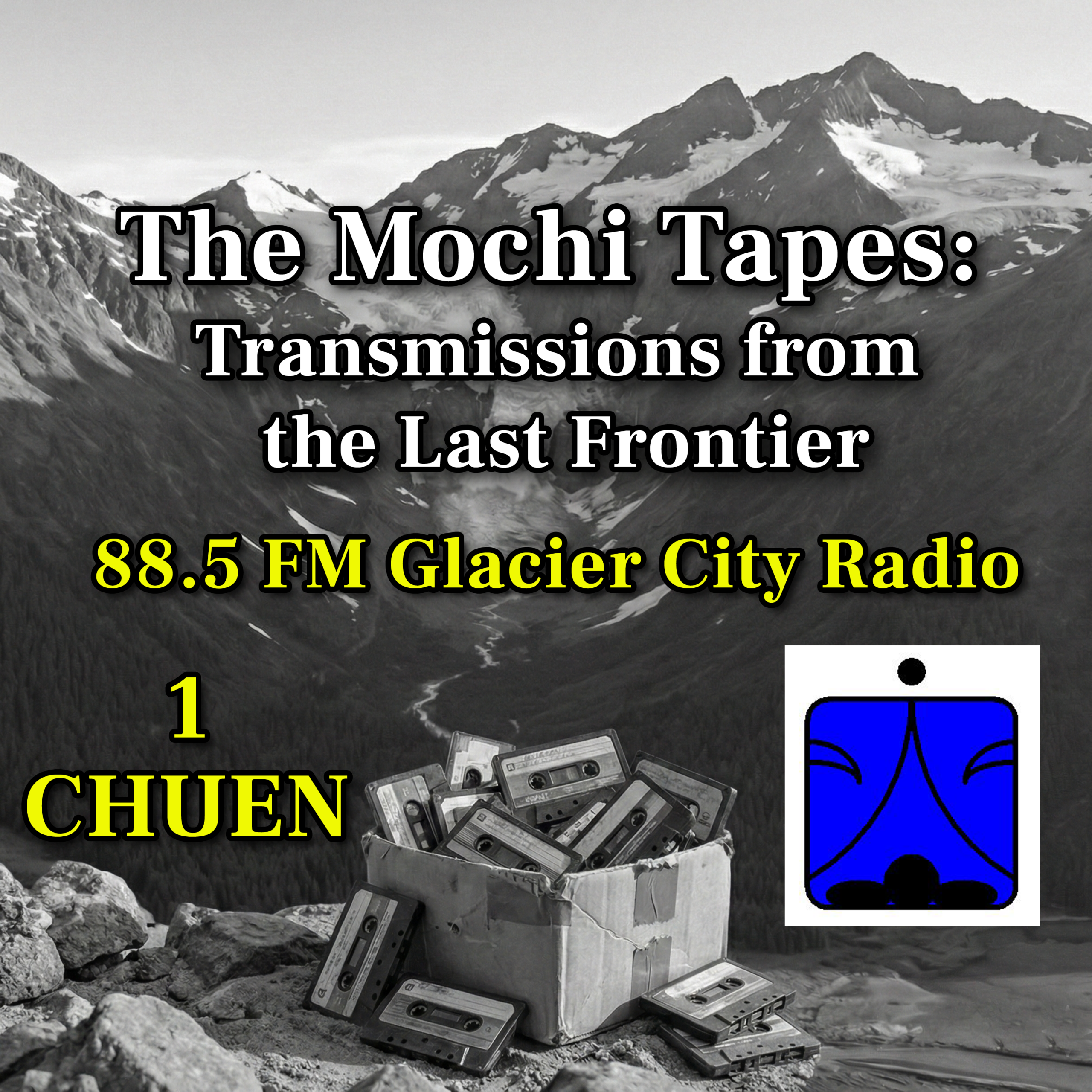 Tuesday October 21st 1997 – 1 CHUEN – 88.5fm Glacier City Radio episode artwork
