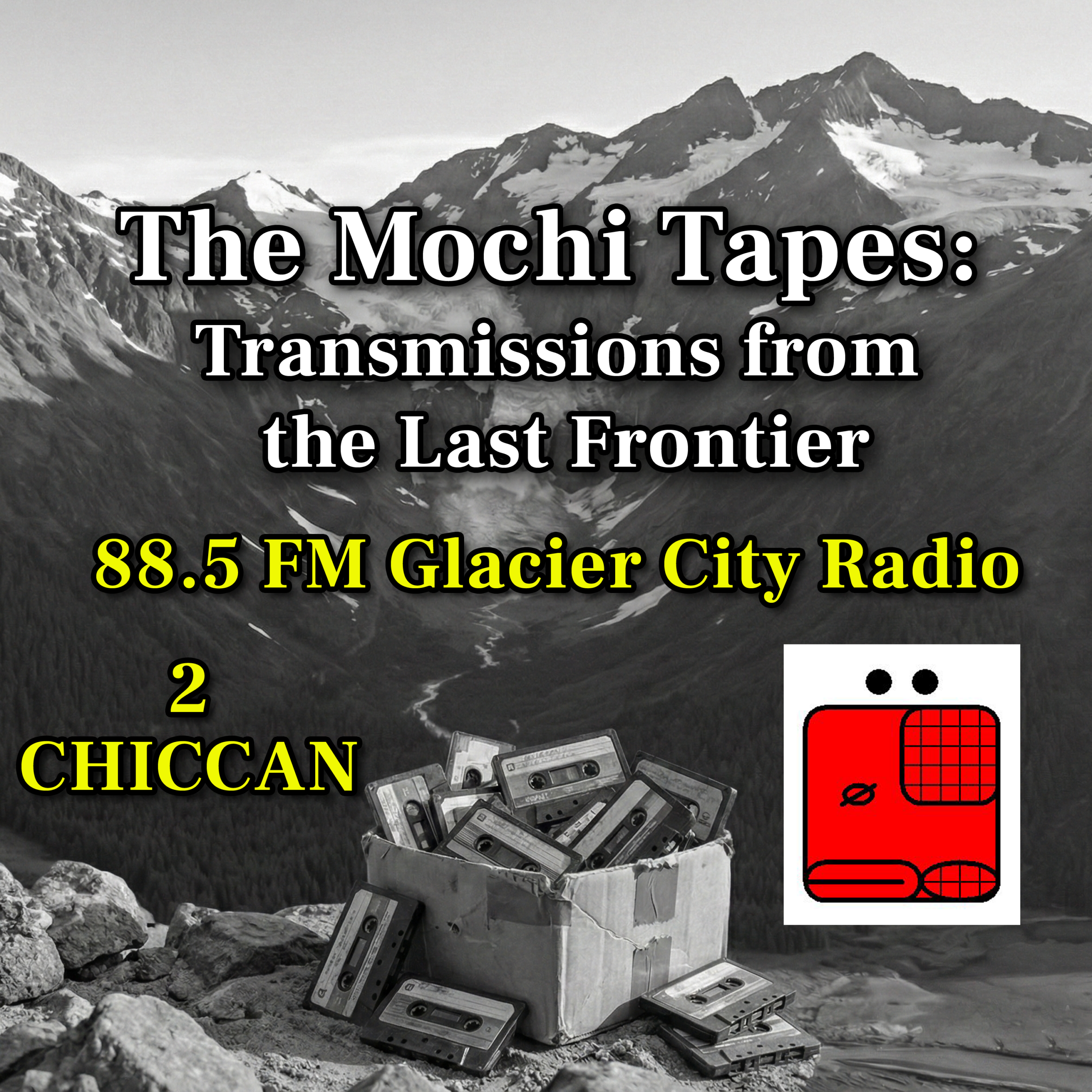 Tuesday November 4th 1997 – 2 CHICCAN – 88.5FM Glacier City Radio episode artwork